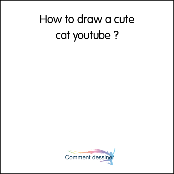 How to draw a cute cat youtube